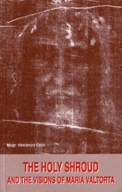 The Holy Shroud And The Visions Of Maria Valtorta
